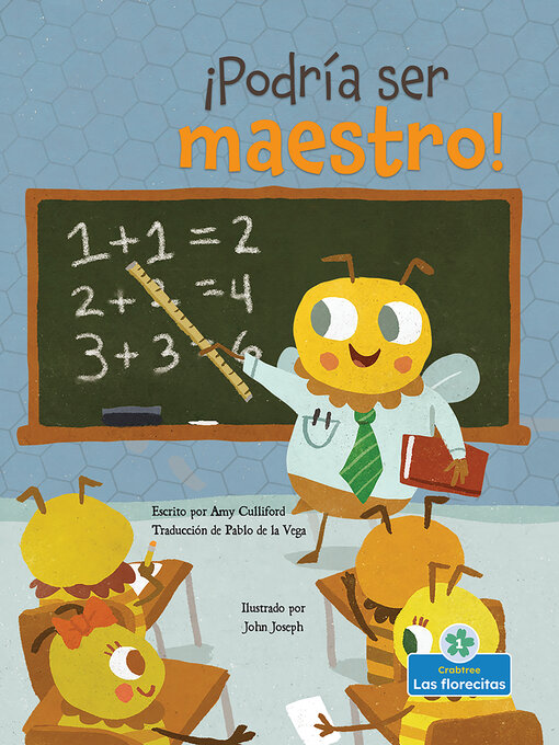 Title details for ¡Podría ser maestro! (I Could Bee a Teacher!) by Amy Culliford - Available